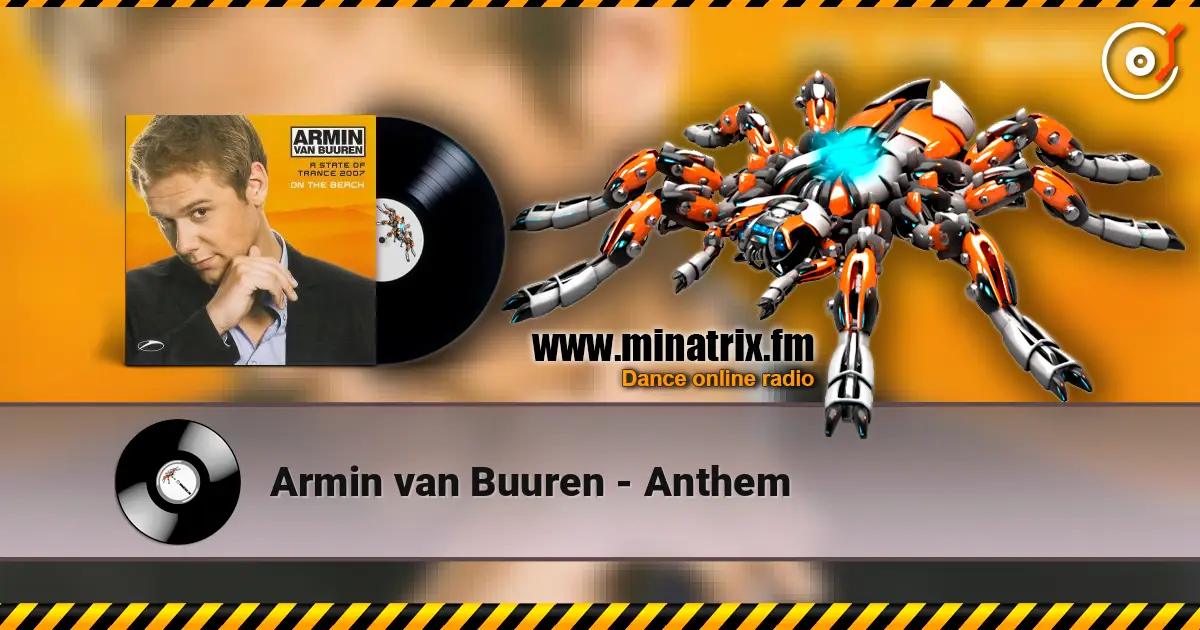 Armin van Buuren - Anthem listen online in high quality | Minatrix.FM