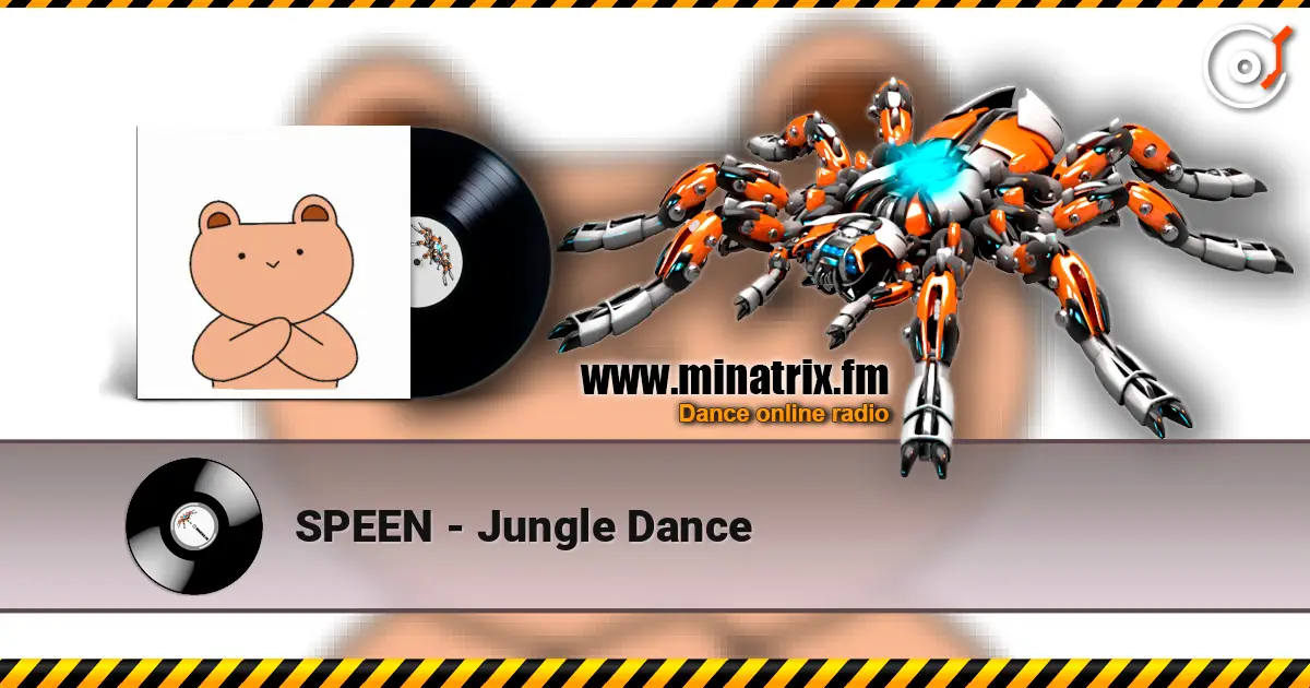 SPEEN - Jungle Dance listen online in high quality | Minatrix.FM