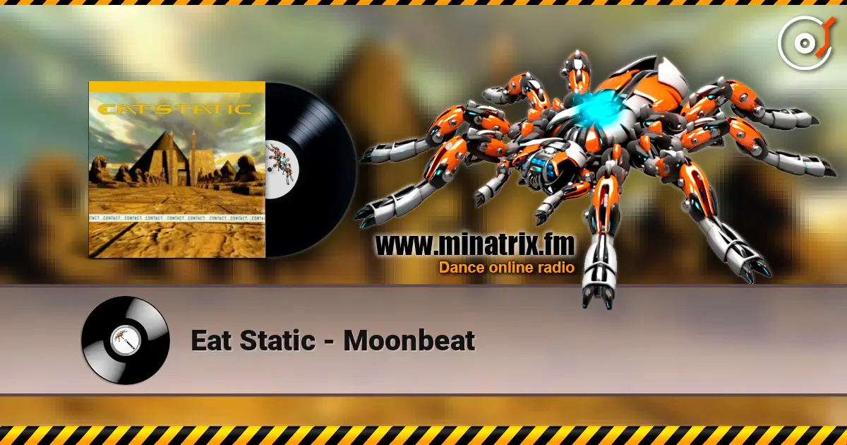 Eat Static - Moonbeat listen online in high quality | Minatrix.FM