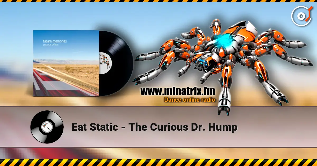 Eat Static - The Curious Dr. Hump listen online in high quality | Minatrix.FM