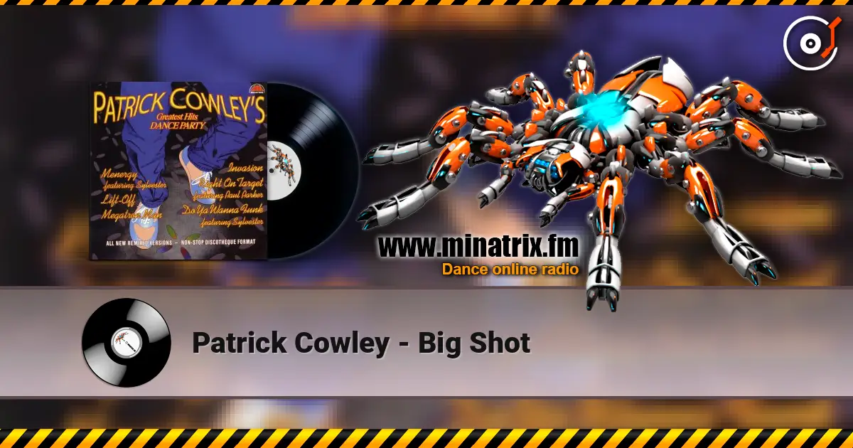 Patrick Cowley - Big Shot listen online in high quality | Minatrix.FM