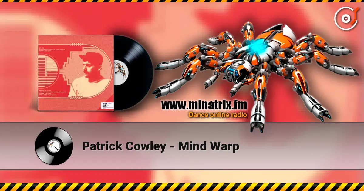 Patrick Cowley - Mind Warp listen online in high quality | Minatrix.FM