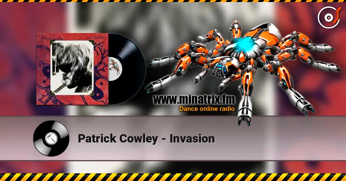 Patrick Cowley - Invasion listen online in high quality | Minatrix.FM