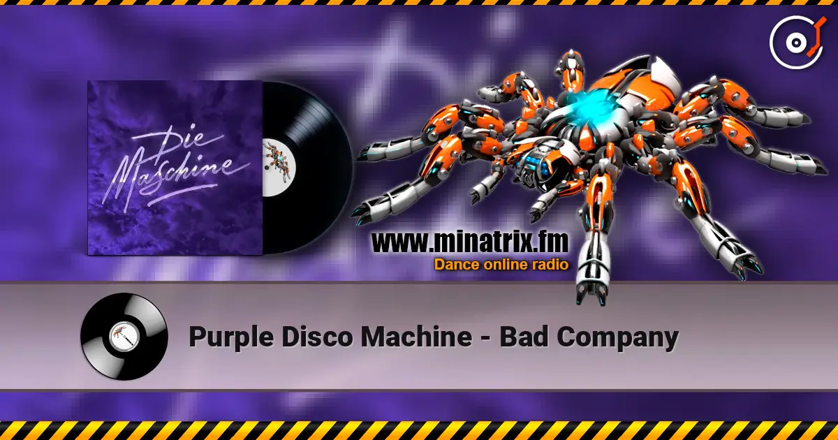 Purple Disco Machine - Bad Company listen online in high quality | Minatrix.FM