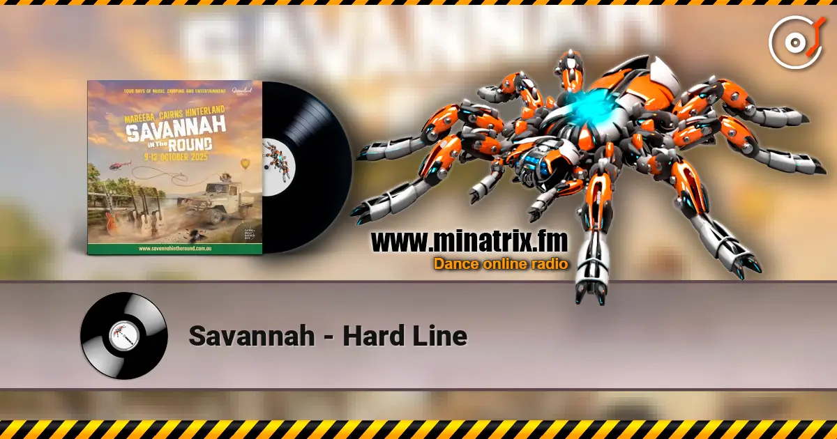 Savannah - Hard Line listen online in high quality | Minatrix.FM
