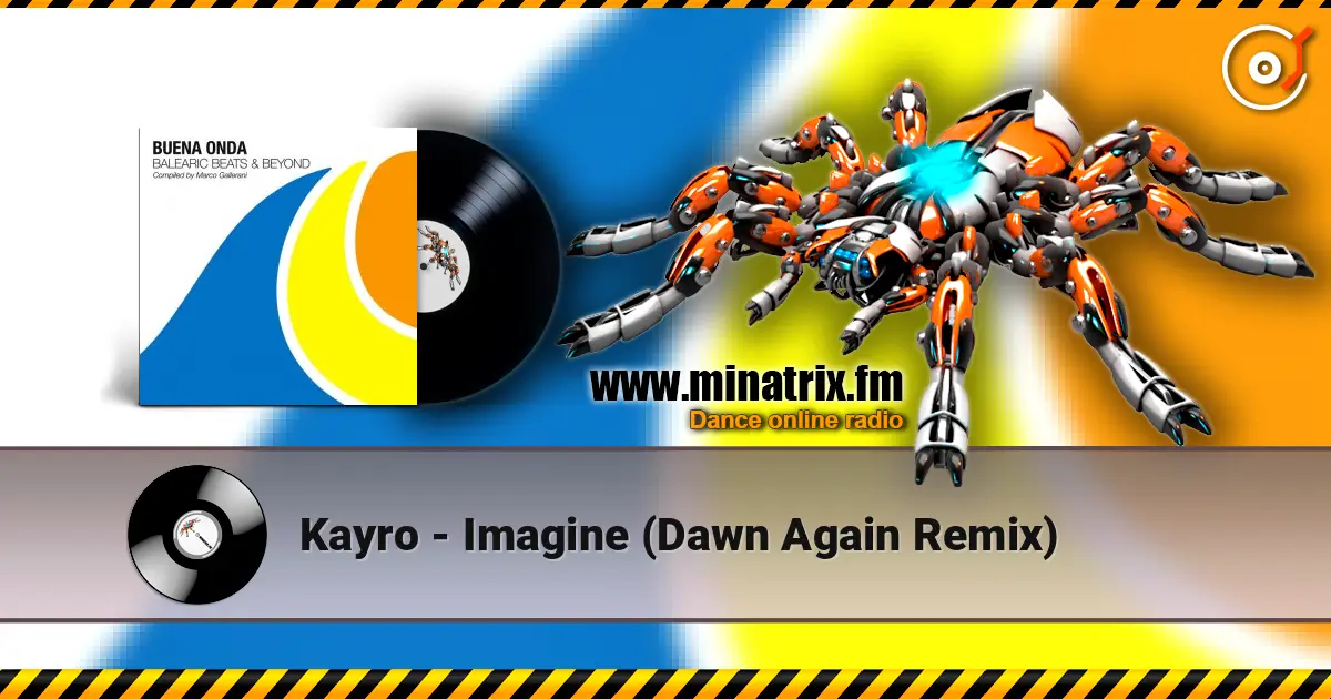Kayro - Imagine (Dawn Again Remix) listen online in high quality | Minatrix.FM