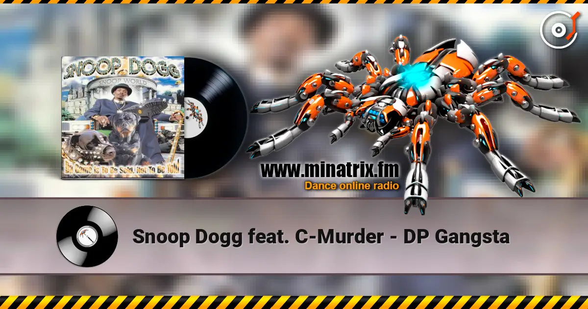 Snoop Dogg feat. C-Murder - DP Gangsta listen online in high quality | Minatrix.FM