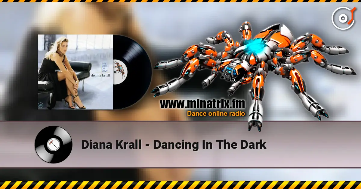 Diana Krall - Dancing In The Dark listen online in high quality | Minatrix.FM