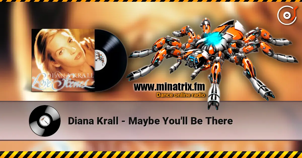 Diana Krall - Maybe You'll Be There listen online in high quality | Minatrix.FM