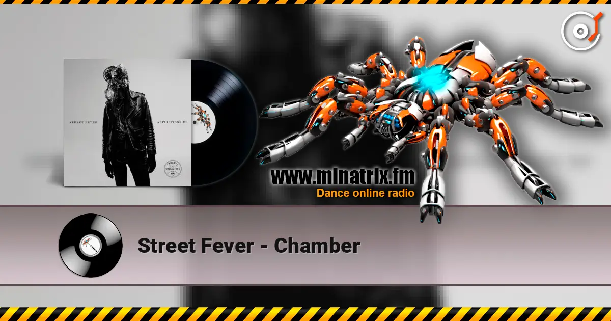 Street Fever - Chamber listen online in high quality | Minatrix.FM