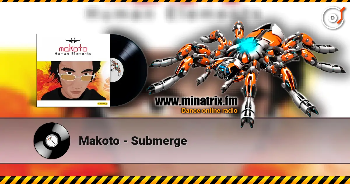 Makoto - Submerge listen online in high quality | Minatrix.FM