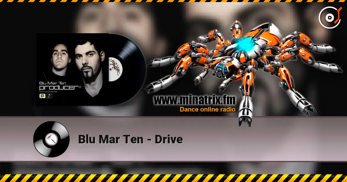 Blu Mar Ten - Drive listen online in high quality | Minatrix.FM