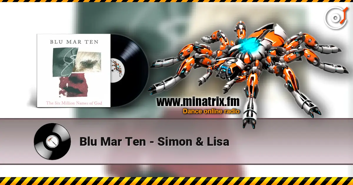 Blu Mar Ten - Simon & Lisa listen online in high quality | Minatrix.FM