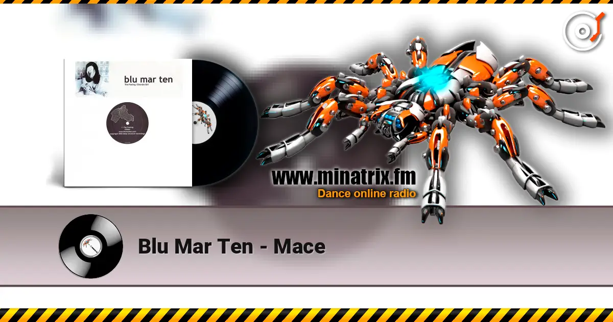 Blu Mar Ten - Mace listen online in high quality | Minatrix.FM
