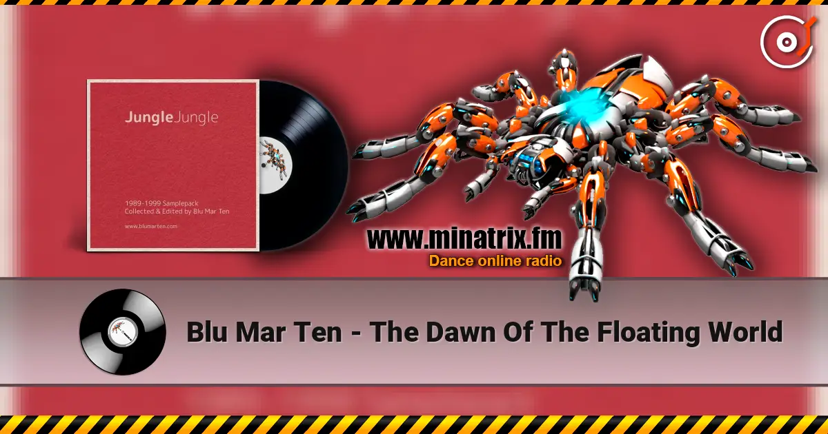 Blu Mar Ten - The Dawn Of The Floating World listen online in high quality | Minatrix.FM