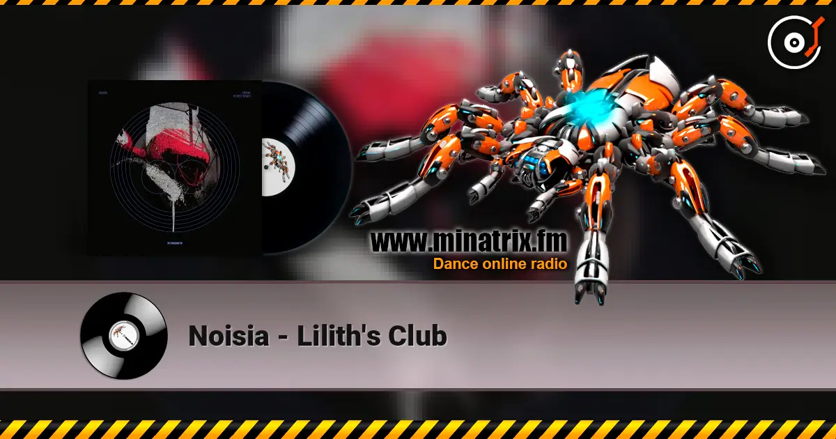 Noisia - Lilith's Club listen online in high quality | Minatrix.FM
