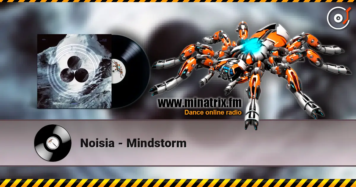 Noisia - Mindstorm listen online in high quality | Minatrix.FM