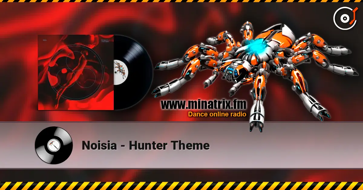 Noisia - Hunter Theme listen online in high quality | Minatrix.FM