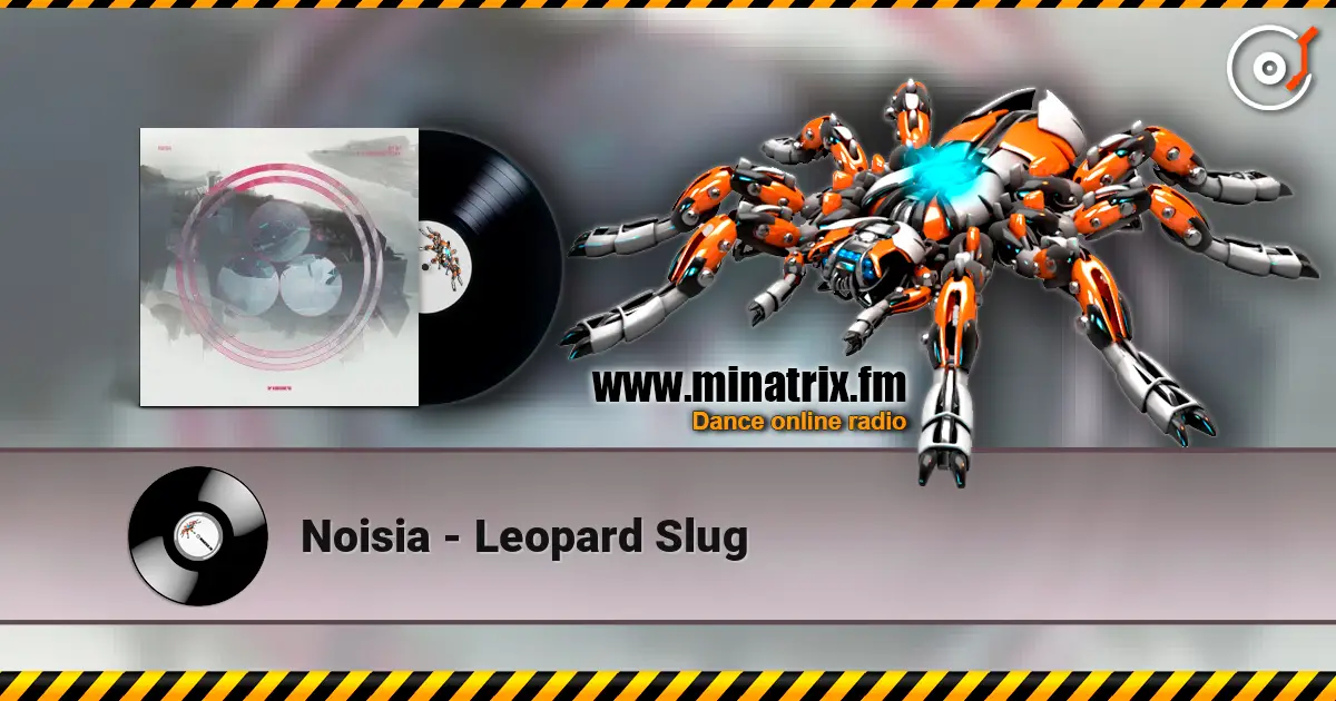 Noisia - Leopard Slug listen online in high quality | Minatrix.FM