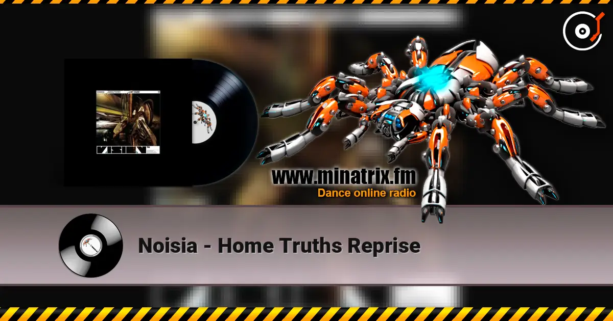 Noisia - Home Truths Reprise listen online in high quality | Minatrix.FM