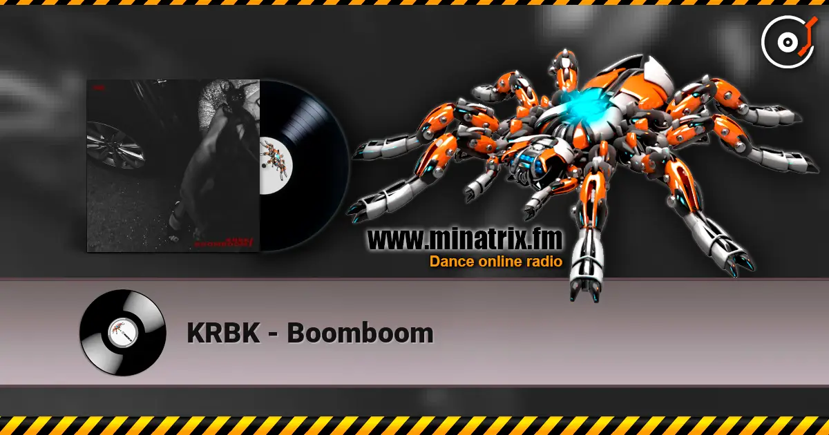 KRBK - Boomboom слухати онлайн у високій якості | Minatrix.FM
