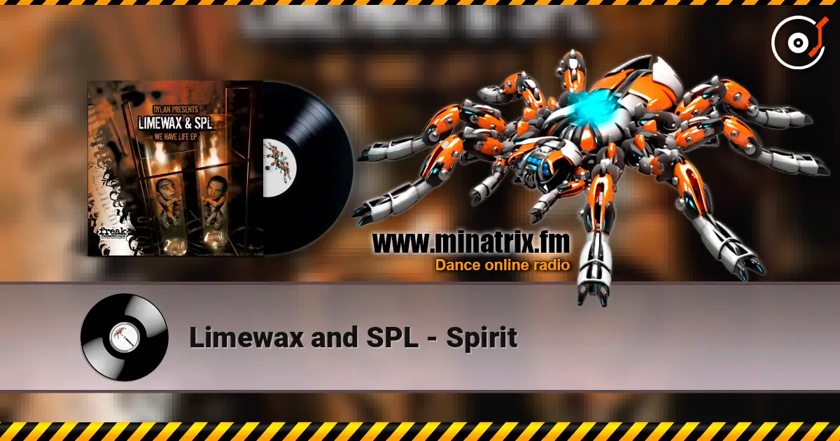 Limewax and SPL - Spirit listen online in high quality | Minatrix.FM