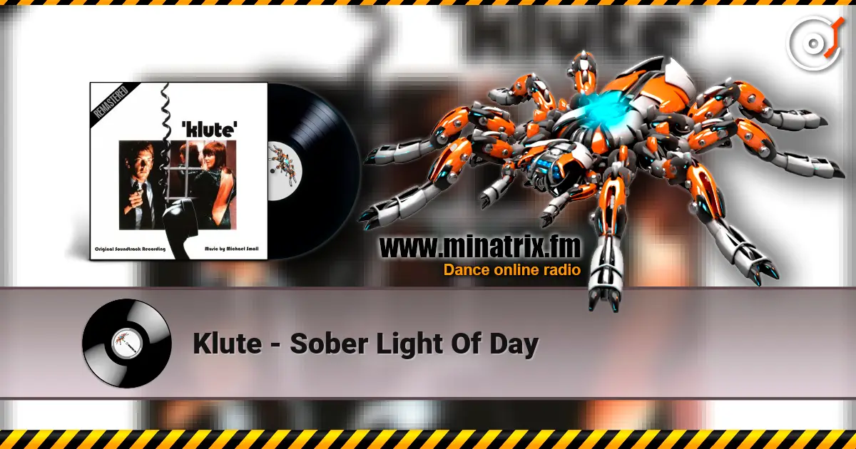 Klute - Sober Light Of Day listen online in high quality | Minatrix.FM