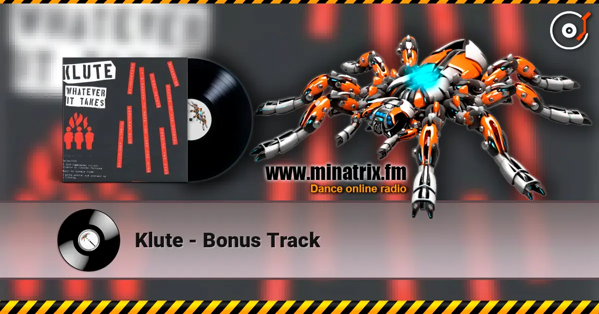 Klute - Bonus Track listen online in high quality | Minatrix.FM