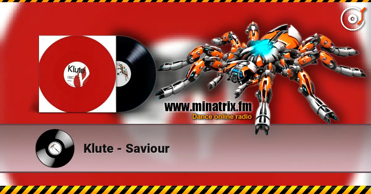Klute - Saviour listen online in high quality | Minatrix.FM