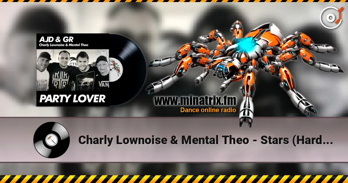 Charly Lownoise & Mental Theo - Stars (Hardcore Mix) listen online in high quality | Minatrix.FM