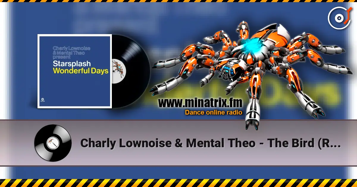 Charly Lownoise & Mental Theo - The Bird (Radio Edit) listen online in high quality | Minatrix.FM