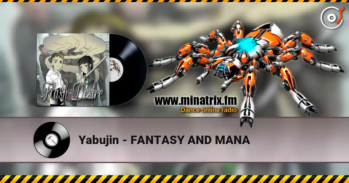 Yabujin - FANTASY AND MANA listen online in high quality | Minatrix.FM
