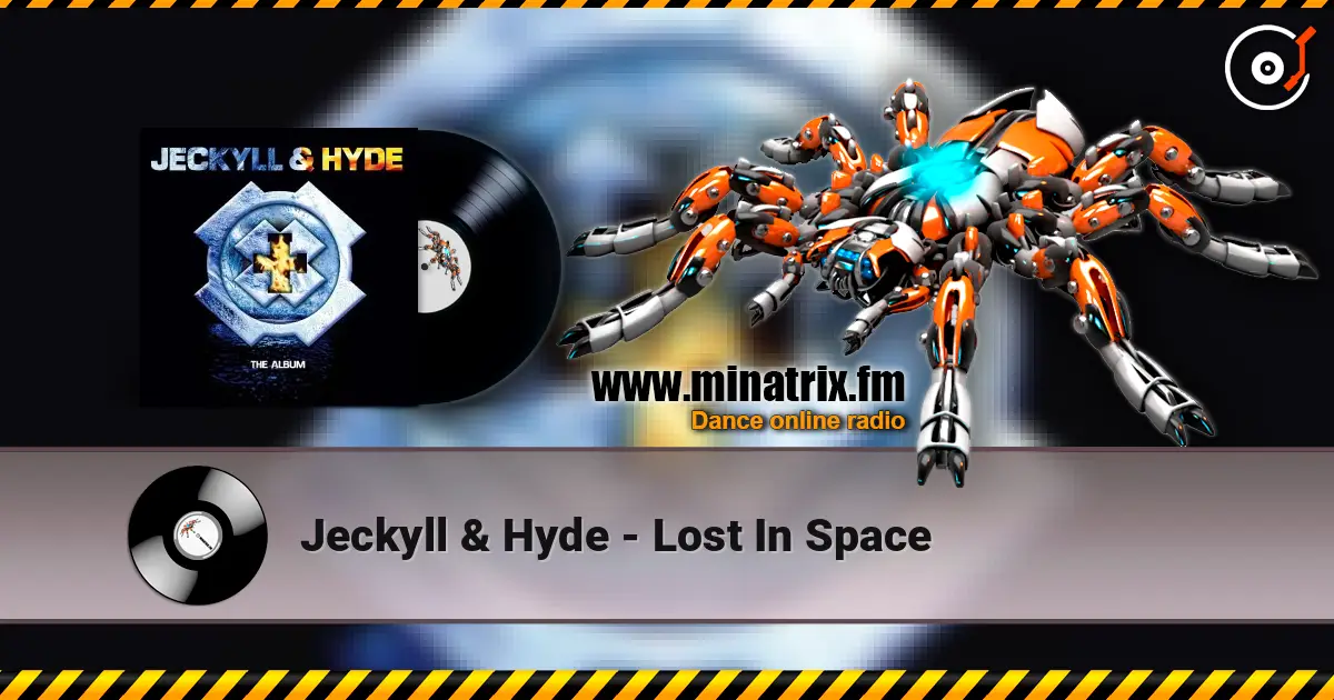 Jeckyll & Hyde - Lost In Space listen online in high quality | Minatrix.FM