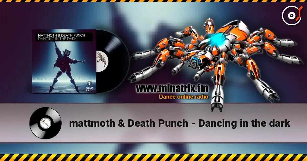 mattmoth & Death Punch - Dancing in the dark listen online in high quality | Minatrix.FM