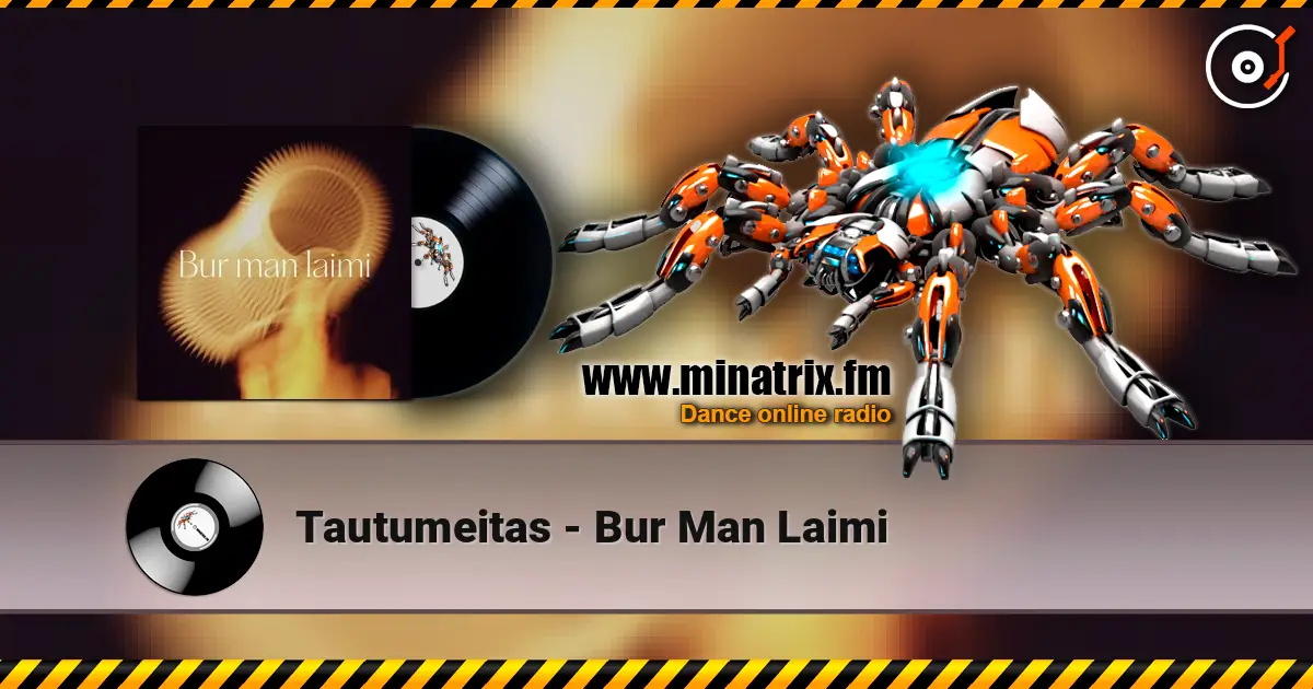 Tautumeitas - Bur Man Laimi listen online in high quality | Minatrix.FM