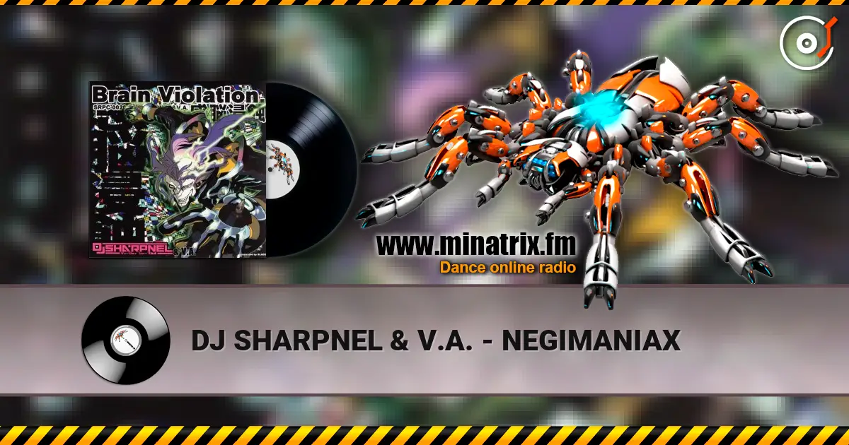 DJ SHARPNEL & V.A. - NEGIMANIAX listen online in high quality | Minatrix.FM