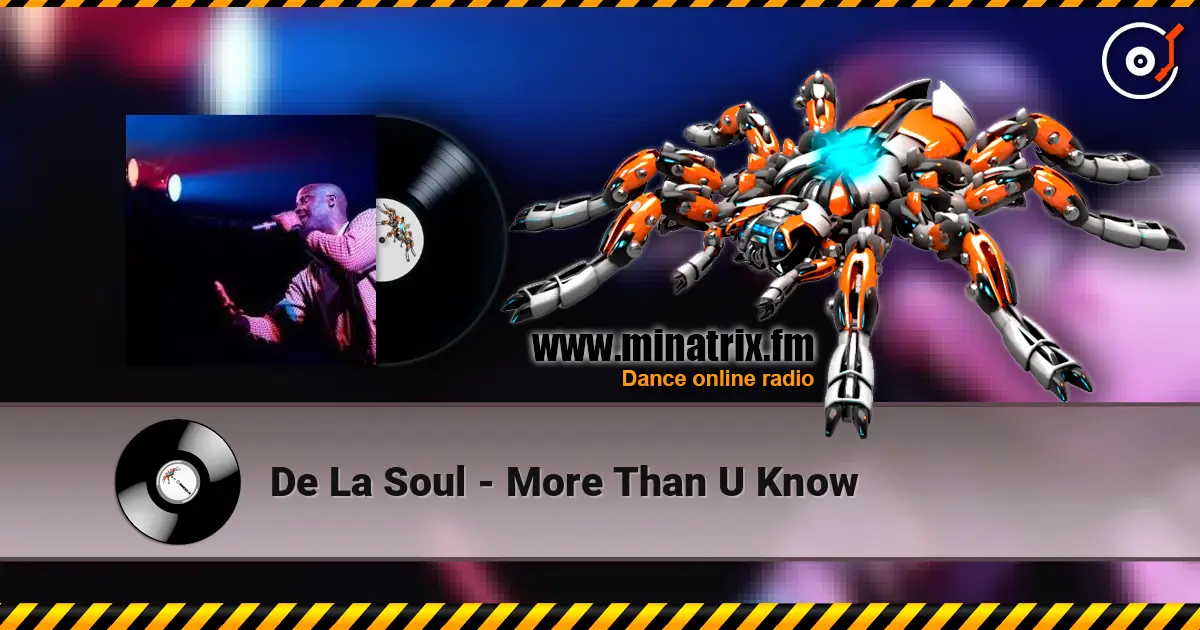 De La Soul - More Than U Know listen online in high quality | Minatrix.FM