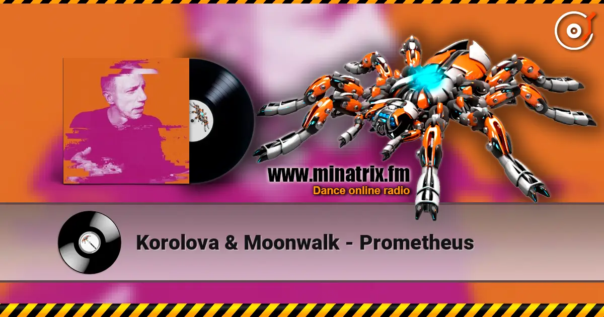 Korolova & Moonwalk - Prometheus слухати онлайн у високій якості | Minatrix.FM