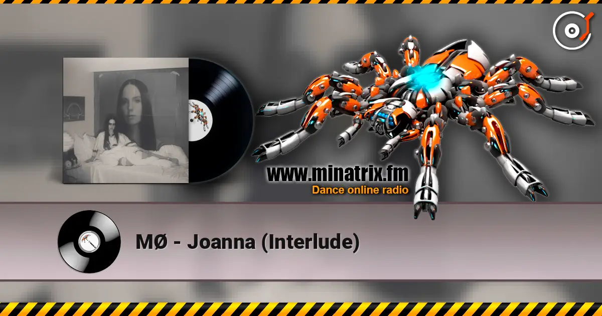 MØ - Joanna (Interlude) listen online in high quality | Minatrix.FM