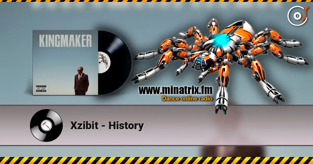Xzibit - History слухати онлайн у високій якості | Minatrix.FM