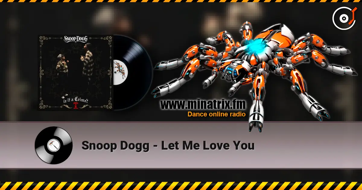 Snoop Dogg - Let Me Love You слухати онлайн у високій якості | Minatrix.FM