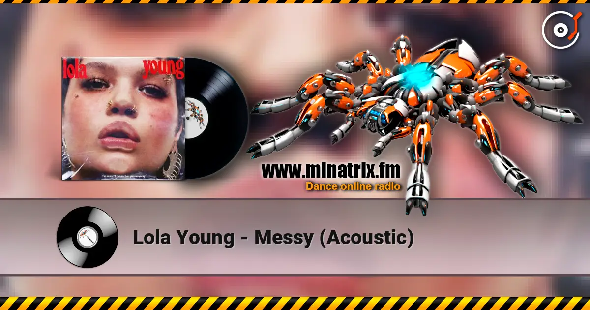 Lola Young - Messy (Acoustic) listen online in high quality | Minatrix.FM
