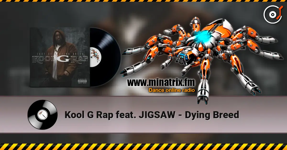 Kool G Rap feat. JIGSAW - Dying Breed слухати онлайн у високій якості | Minatrix.FM
