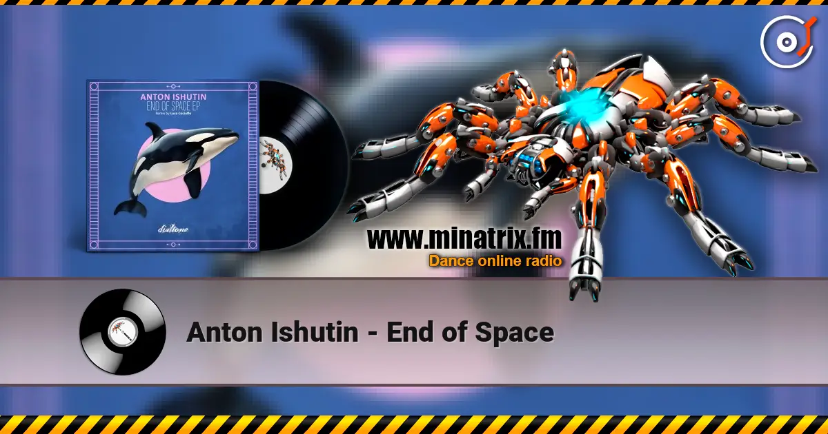 Anton Ishutin - End of Space listen online in high quality | Minatrix.FM