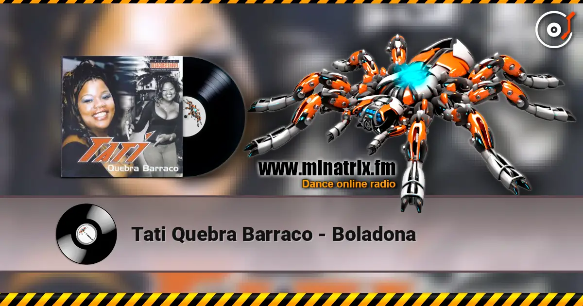 Tati Quebra Barraco - Boladona listen online in high quality | Minatrix.FM