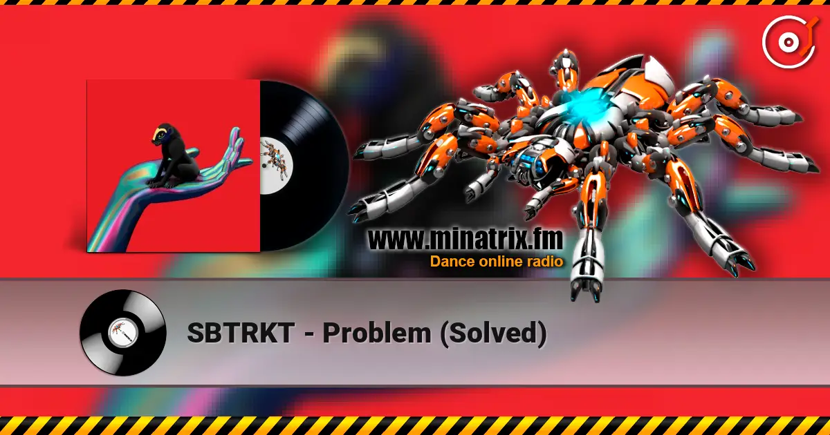 SBTRKT - Problem (Solved) listen online in high quality | Minatrix.FM