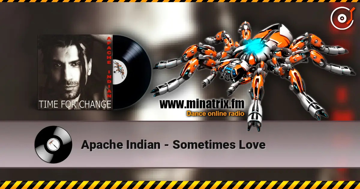 Apache Indian - Sometimes Love listen online in high quality | Minatrix.FM