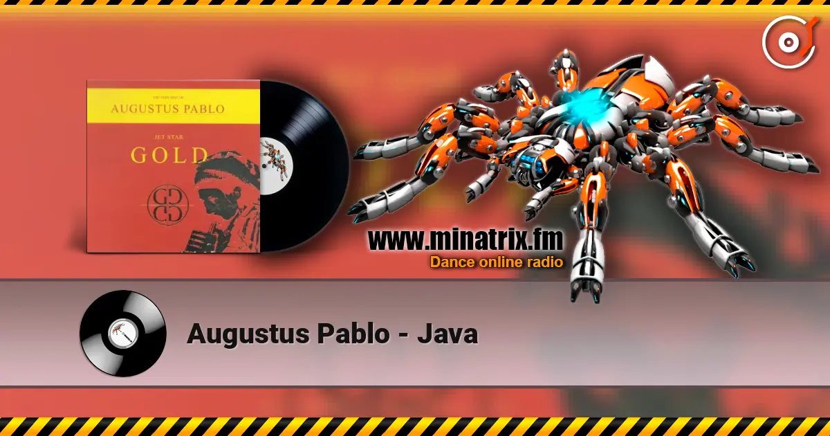 Augustus Pablo - Java listen online in high quality | Minatrix.FM