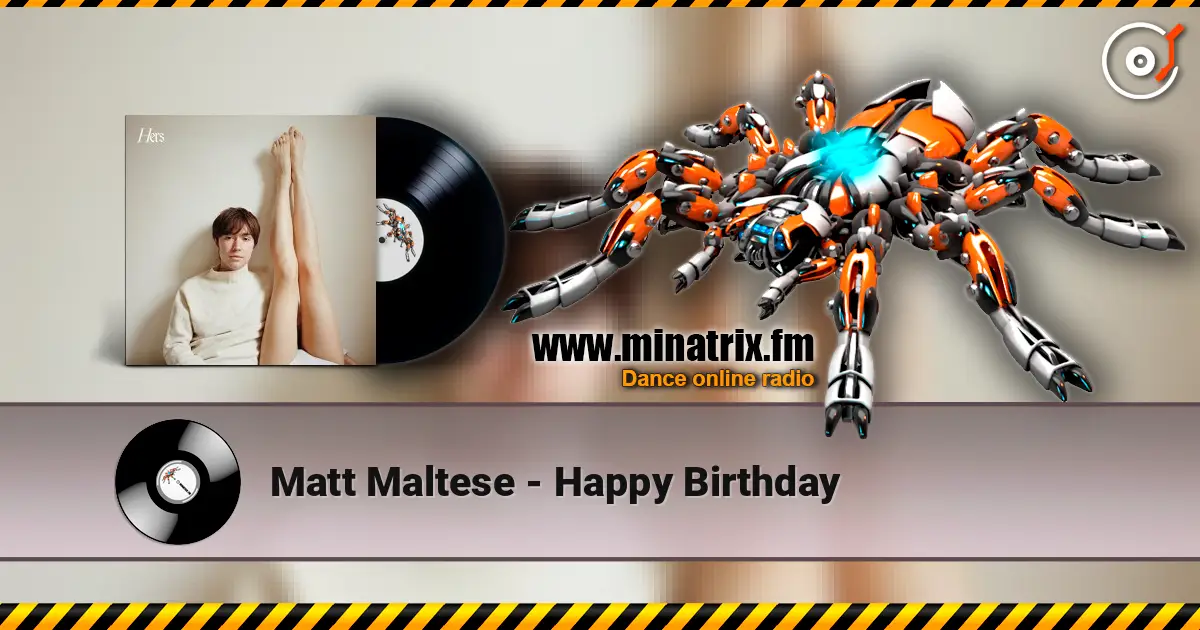 Matt Maltese - Happy Birthday слухати онлайн у високій якості | Minatrix.FM