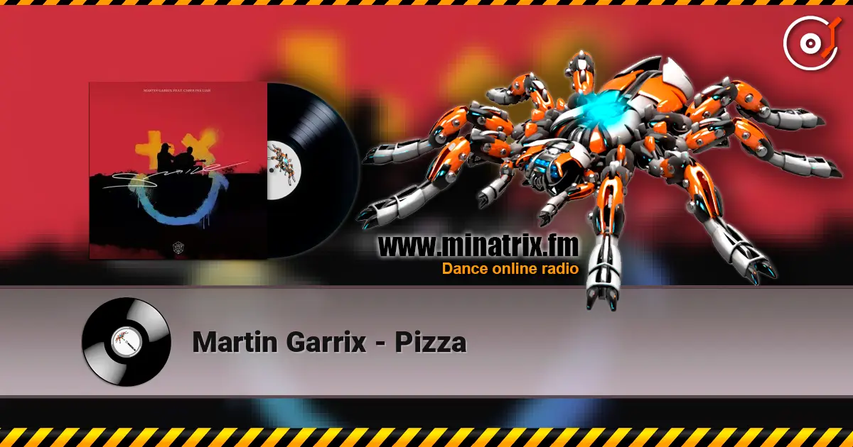 Martin Garrix - Pizza listen online in high quality | Minatrix.FM